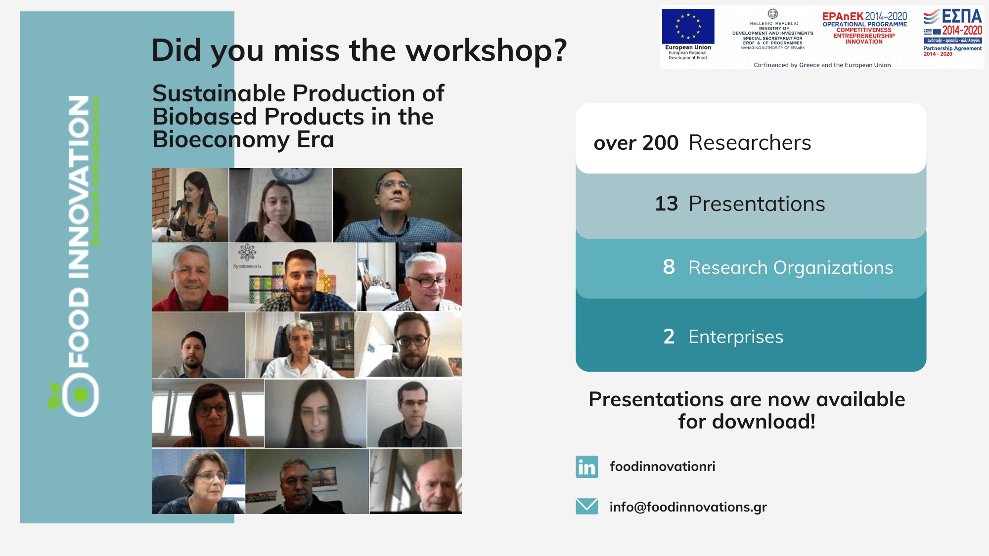 Did you miss the workshop Sustainable Production of Biobased Products in the Bioeconomy Era? 